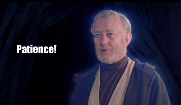 Obi Wan Kenobi Always Stressed Patience