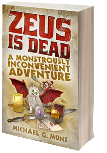 Zeus Is Dead: A Monstrously Inconvenient Adventure