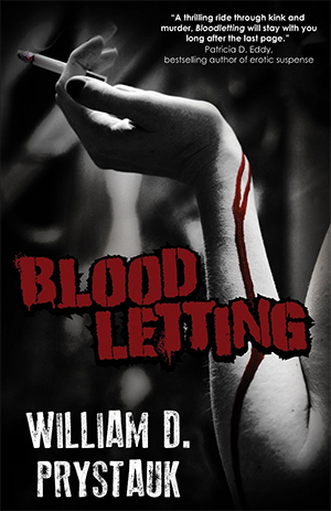 Bloodletting by William D. Prystauk
