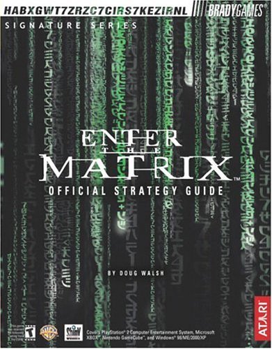 Enter the Matrix game guide - Doug Walsh
